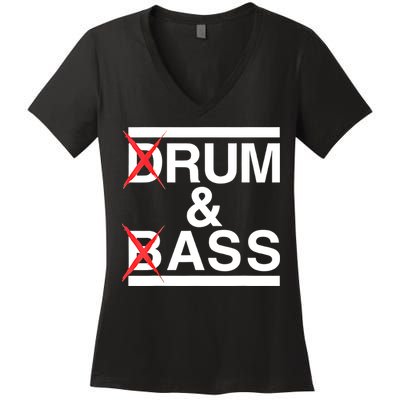 Funny Drum & Bass / Rum & Ass Lovers Women's V-Neck T-Shirt