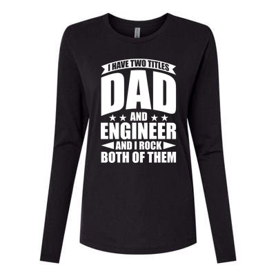 Fathers Day Best Papa Ever IM A Dad And A Engineer Meaningful Gift Womens Cotton Relaxed Long Sleeve T-Shirt