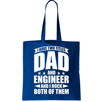 Fathers Day Best Papa Ever IM A Dad And A Engineer Meaningful Gift Tote Bag