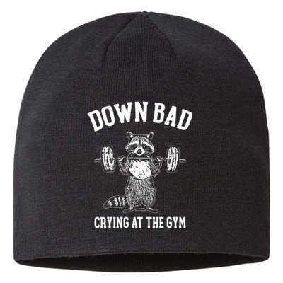 Funny Down Bad Crying At The Gym Racoon Meme Gift Sustainable Beanie