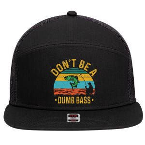 Fishing Dont Be Dumb Bass 7 Panel Mesh Trucker Snapback Hat