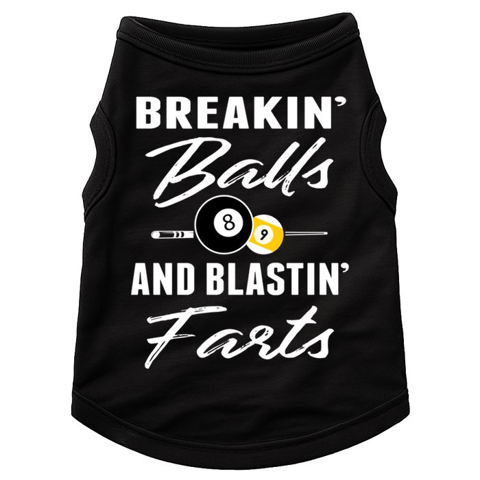 Father's Day BREAKIN BALLS AND BLASTIN'S FARTS Pool Player Gift For Dad Doggie Tank