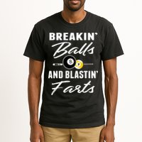 Father's Day BREAKIN BALLS AND BLASTIN'S FARTS Pool Player Gift For Dad Tall T-Shirt