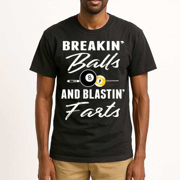 Father's Day BREAKIN BALLS AND BLASTIN'S FARTS Pool Player Gift For Dad Tall T-Shirt