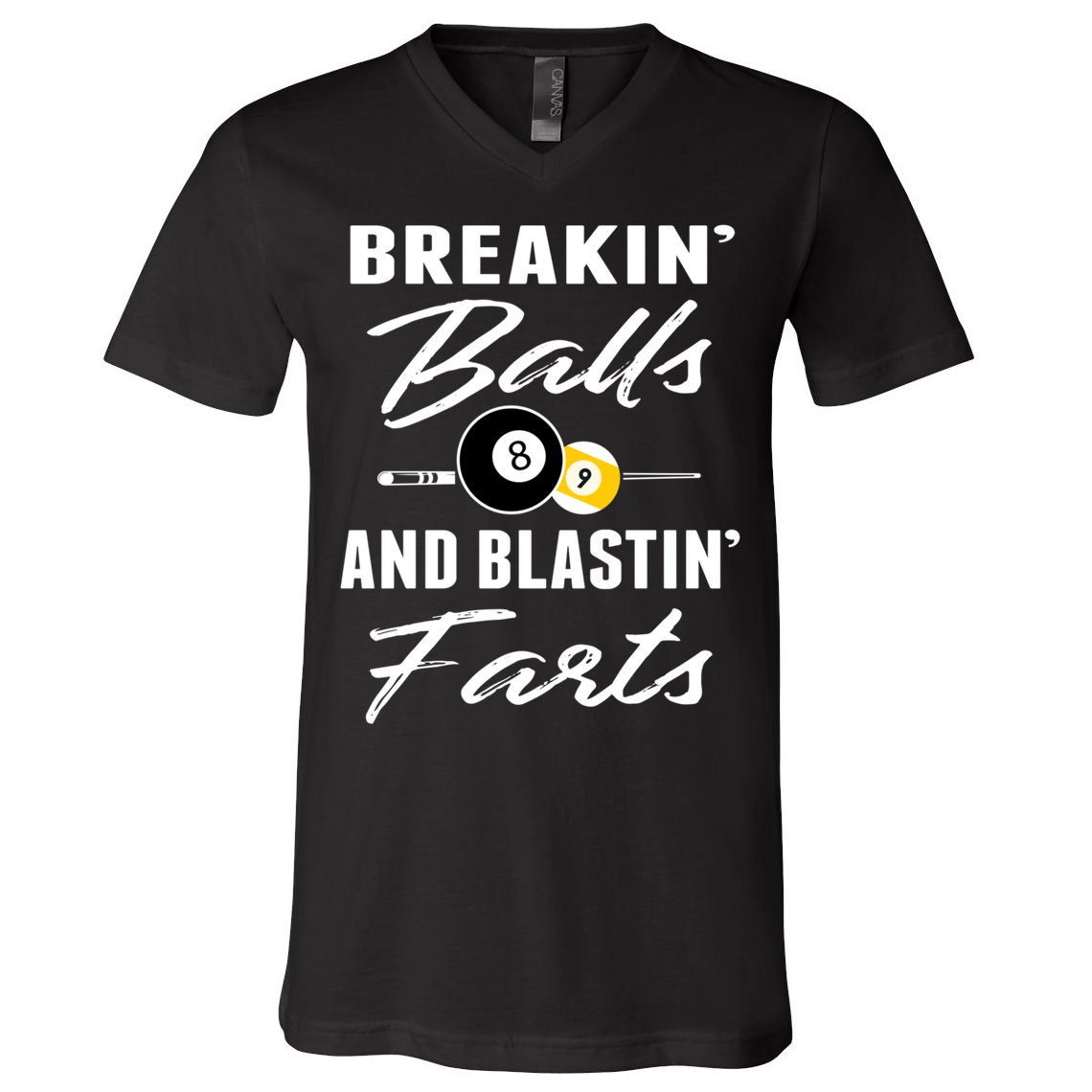 Father's Day BREAKIN BALLS AND BLASTIN'S FARTS Pool Player Gift For Dad V-Neck T-Shirt