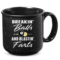Father's Day BREAKIN BALLS AND BLASTIN'S FARTS Pool Player Gift For Dad 15oz Campfire Ceramic Mug