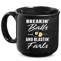 Father's Day BREAKIN BALLS AND BLASTIN'S FARTS Pool Player Gift For Dad 15oz Campfire Ceramic Mug