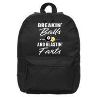 Father's Day BREAKIN BALLS AND BLASTIN'S FARTS Pool Player Gift For Dad 16 in Basic Backpack