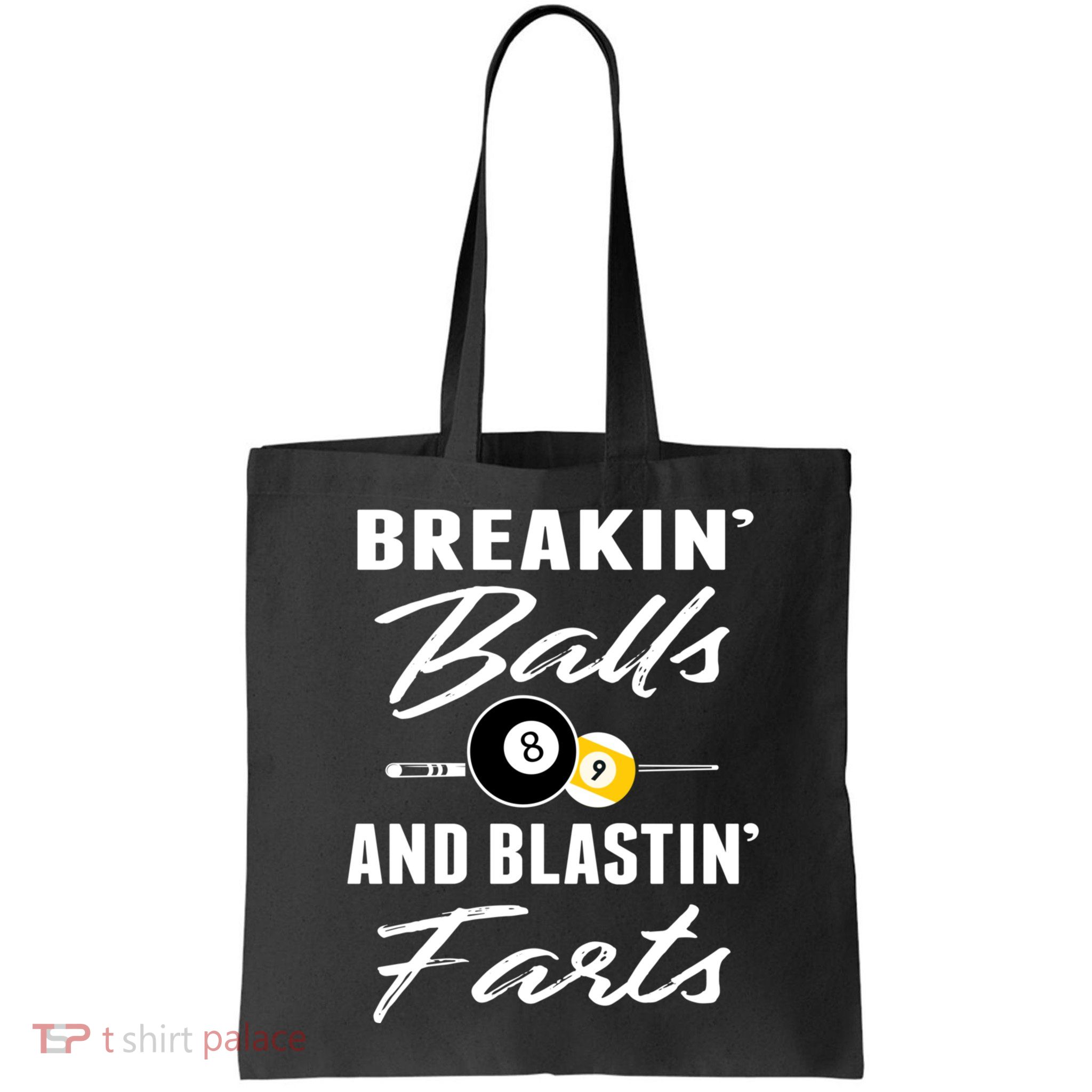 Father's Day BREAKIN BALLS AND BLASTIN'S FARTS Pool Player Gift For Dad Bag