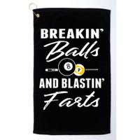 Father's Day BREAKIN BALLS AND BLASTIN'S FARTS Pool Player Gift For Dad Golf Towel