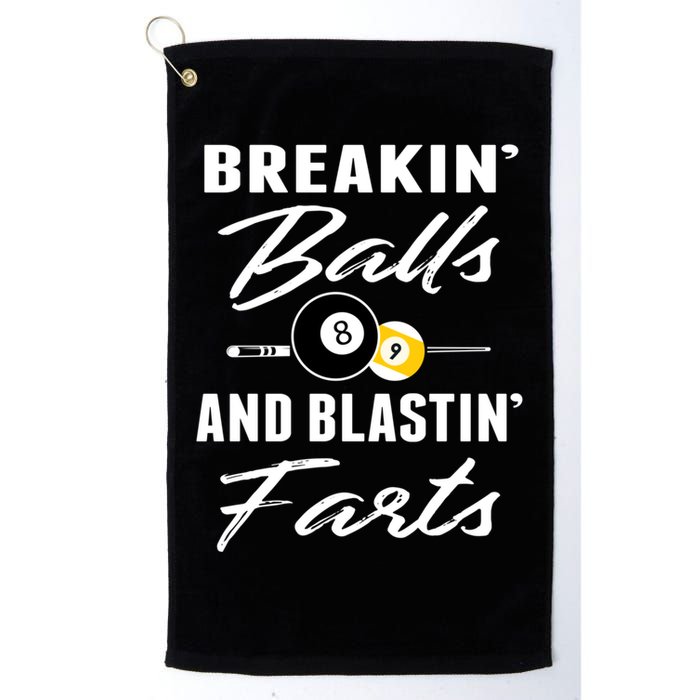 Father's Day BREAKIN BALLS AND BLASTIN'S FARTS Pool Player Gift For Dad Golf Towel
