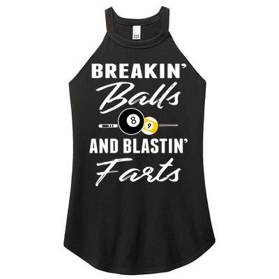 Father's Day BREAKIN BALLS AND BLASTIN'S FARTS Pool Player Gift For Dad Women's Perfect Tri Rocker Tank