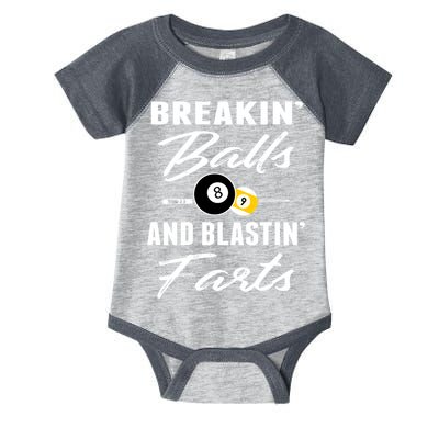 Father's Day BREAKIN BALLS AND BLASTIN'S FARTS Pool Player Gift For Dad Infant Baby Jersey Bodysuit