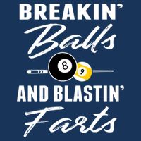 Father's Day BREAKIN BALLS AND BLASTIN'S FARTS Pool Player Gift For Dad Infant Baby Jersey Bodysuit