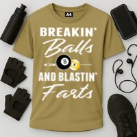 Father's Day BREAKIN BALLS AND BLASTIN'S FARTS Pool Player Gift For Dad Performance Shirt