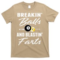 Father's Day BREAKIN BALLS AND BLASTIN'S FARTS Pool Player Gift For Dad T-Shirt