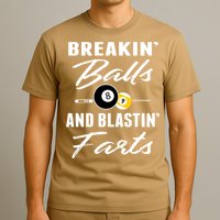 Father's Day BREAKIN BALLS AND BLASTIN'S FARTS Pool Player Gift For Dad T-Shirt