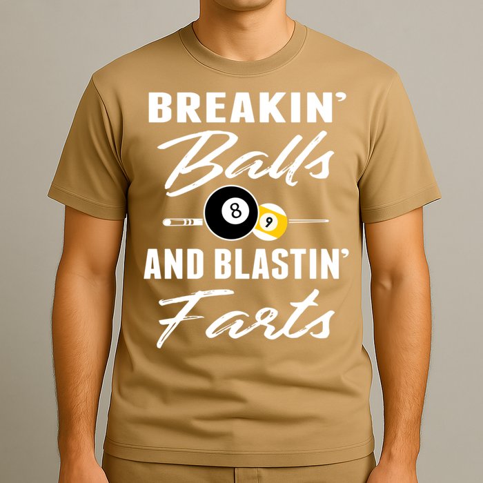Father's Day BREAKIN BALLS AND BLASTIN'S FARTS Pool Player Gift For Dad T-Shirt