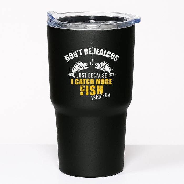 Fishing DonT Be Jealous Just Because I Catch More Fish You Tumbler