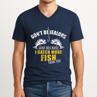 Fishing DonT Be Jealous Just Because I Catch More Fish You V-Neck T-Shirt