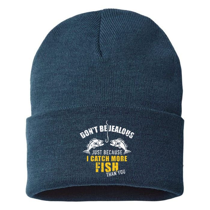 Fishing DonT Be Jealous Just Because I Catch More Fish You Sustainable Knit Beanie