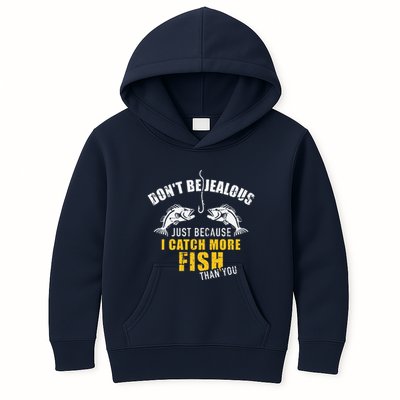 Fishing DonT Be Jealous Just Because I Catch More Fish You Kids Hoodie