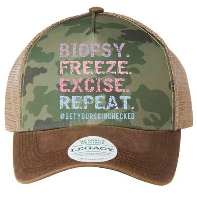 Funny Dermatologist Biopsy Freeze Excise Repeat Dermatology Legacy Tie Dye Trucker Hat