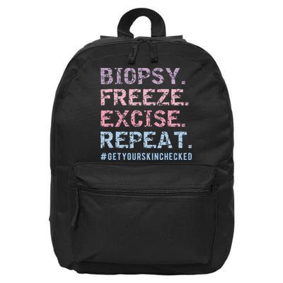 Funny Dermatologist Biopsy Freeze Excise Repeat Dermatology 16 in Basic Backpack
