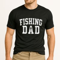 Fishing Dad Classic Bold Font FatherS Day Daddy Cooling Performance Crew T-Shirt