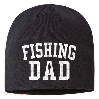 Fishing Dad Classic Bold Font FatherS Day Daddy Sustainable Beanie