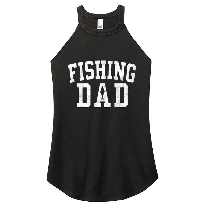 Fishing Dad Classic Bold Font FatherS Day Daddy Women's Perfect Tri Rocker Tank