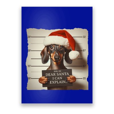 Funny Dachshund Christmas Dear Santa I Can Explain Weiner Gift Poster