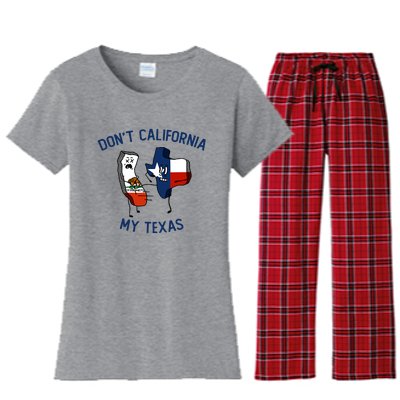 Funny Don't California My Texas Women's Flannel Pajama Set