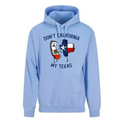 Funny Don't California My Texas Unisex Surf Hoodie