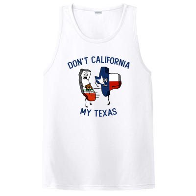 Funny Don't California My Texas PosiCharge Competitor Tank