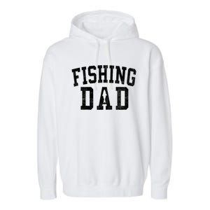 Fishing Dad Classic Bold Font FatherS Day Daddy Raglan Baseball Garment-Dyed Fleece Hoodie