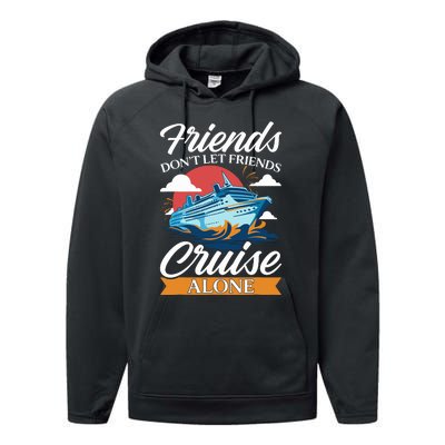 Friends DonT Cruise Alone Funny Cruising Ship Matching Cute Performance Fleece Hoodie