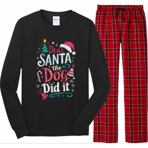 Funny Dog Christmas Gift Dear Santa My Dog Did It Pajama Great Gift Long Sleeve Pajama Set