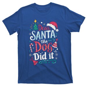 Funny Dog Christmas Gift Dear Santa My Dog Did It Pajama Great Gift T-Shirt