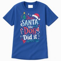 Funny Dog Christmas Gift Dear Santa My Dog Did It Pajama Great Gift Tall T-Shirt