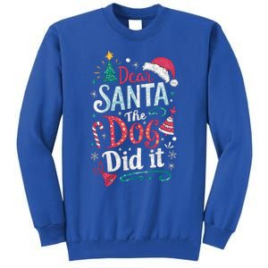 Funny Dog Christmas Gift Dear Santa My Dog Did It Pajama Great Gift Tall Sweatshirt