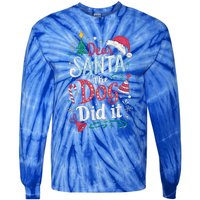 Funny Dog Christmas Gift Dear Santa My Dog Did It Pajama Great Gift Tie-Dye Long Sleeve Shirt