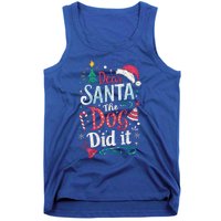 Funny Dog Christmas Gift Dear Santa My Dog Did It Pajama Great Gift Tank Top