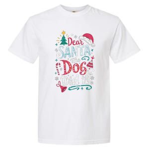 Funny Dog Christmas Gift Dear Santa My Dog Did It Pajama Great Gift Garment-Dyed Heavyweight T-Shirt