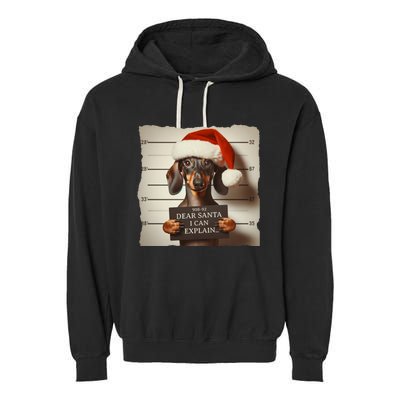 Funny Dachshund Christmas Dear Santa I Can Explain Weiner Garment-Dyed Fleece Hoodie