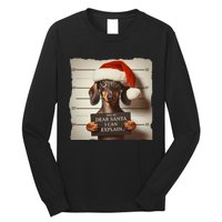 Funny Dachshund Christmas Dear Santa I Can Explain Weiner Long Sleeve Shirt