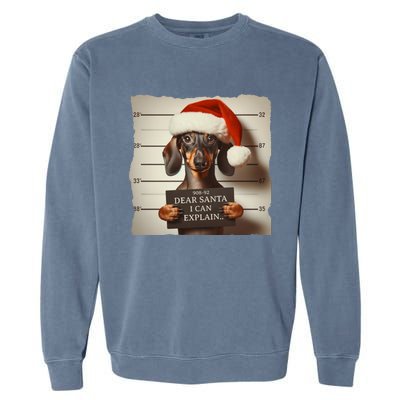 Funny Dachshund Christmas Dear Santa I Can Explain Weiner Garment-Dyed Sweatshirt