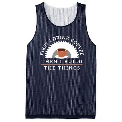 Funny Drink Coffee And Build Things Woodworking Gift Mesh Reversible Basketball Jersey Tank