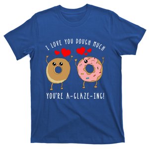 Funny Donut Couples Pun Saying Valentines Day Quote Meme Gift T-Shirt