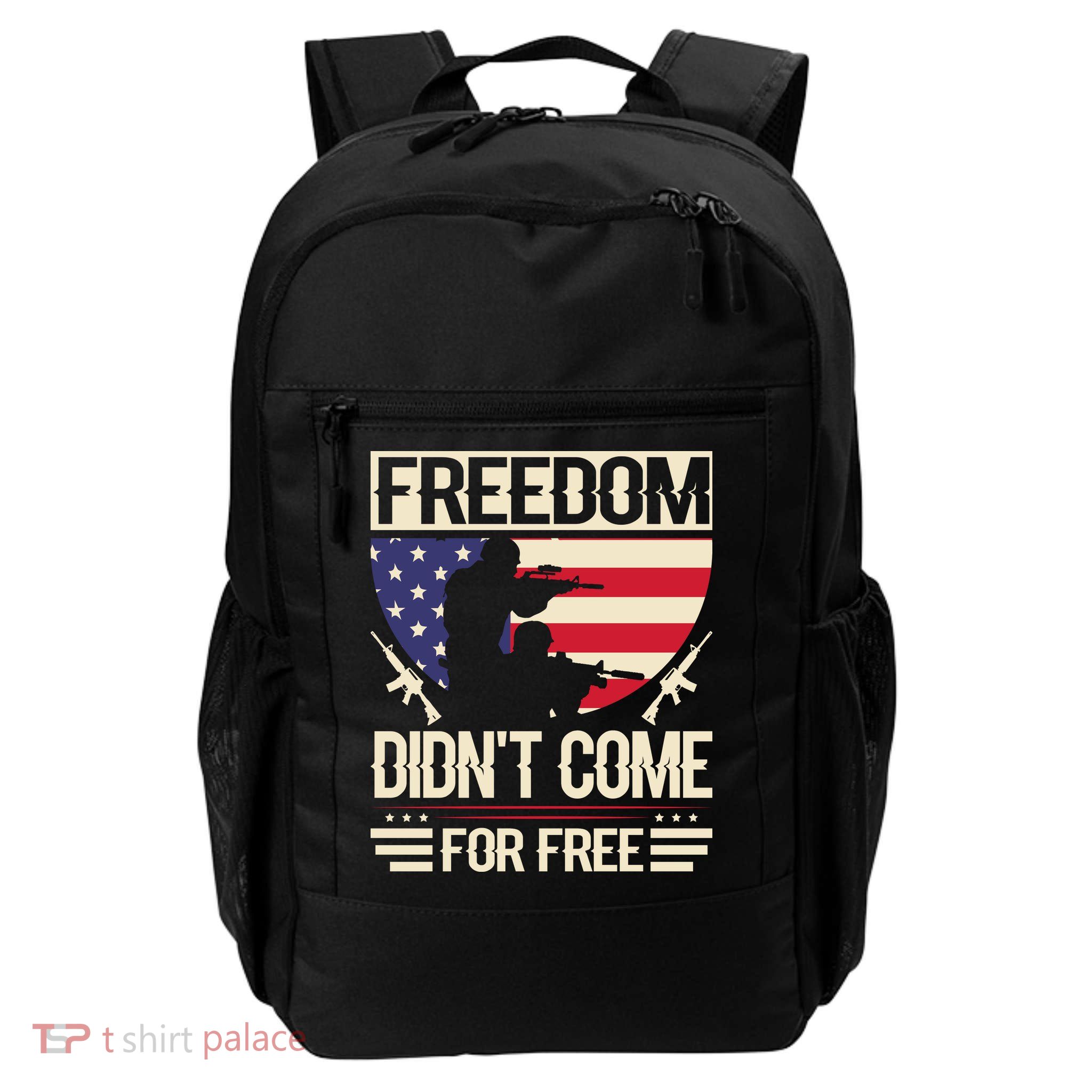 Freedom Didn't Come For Free Memorial Day Gift Backpack